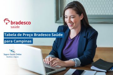 Tabela de Preço Bradesco Saúde para Campinas