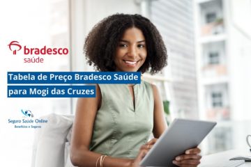 Tabela de Preço Bradesco Saúde para Mogi das Cruzes
