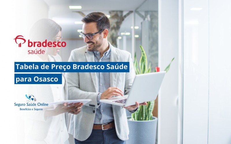 Tabela de Preço Bradesco Saúde para Osasco