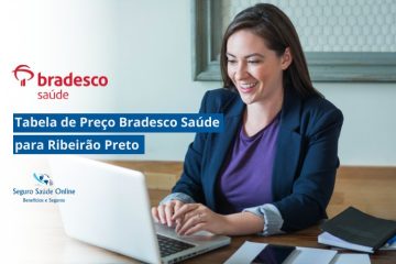 Tabela de Preço Bradesco Saúde para Ribeirão Preto