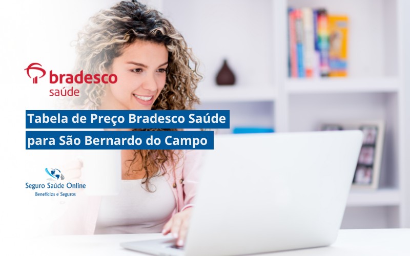 Tabela de Preço Bradesco Saúde para São Bernardo do Campo