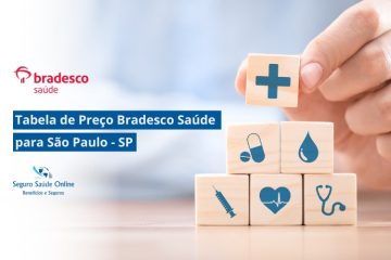 Tabela de Preço Bradesco Saúde para São Paulo