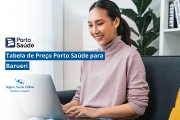 Tabela de Preço Porto Saúde para Barueri