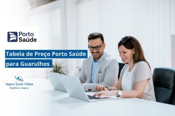 Tabela de Preço Porto Saúde para Guarulhos
