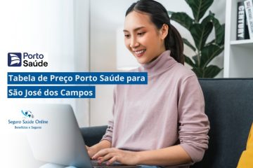 Tabela de Preço Porto Saúde para São José dos Campos