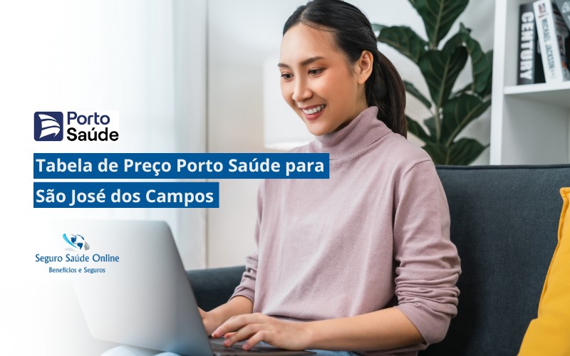 Tabela de Preço Porto Saúde para São José dos Campos
