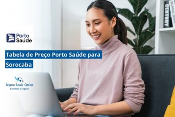Tabela de Preço Porto Saúde para Sorocaba