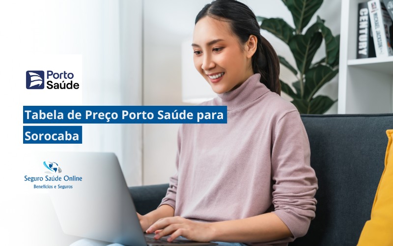 Tabela de Preço Porto Saúde para Sorocaba