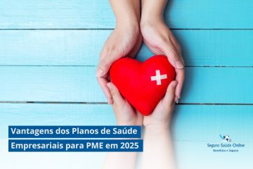 Vantagens dos Planos de Saúde Empresariais para PME em 2025: Guia Completo