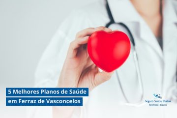 5 Melhores Planos de Saúde em Ferraz de Vasconcelos: Guia Completo 2025