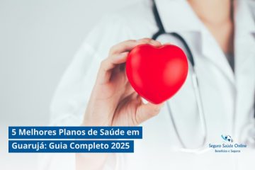 5 Melhores Planos de Saúde em Guarujá: Guia Completo 2025