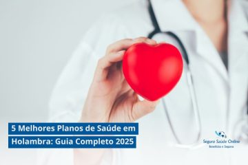 5 Melhores Planos de Saúde em Holambra: Guia Completo 2025