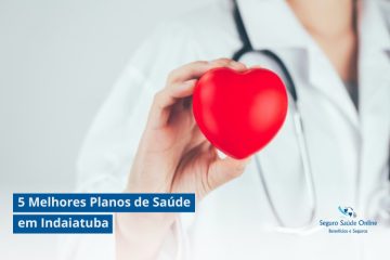 5 Melhores Planos de Saúde em Indaiatuba: Guia Completo 2025