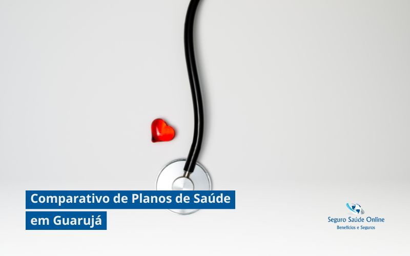 Comparativo de Planos de Saúde em Guarujá: Encontre a Melhor Opção para 2025