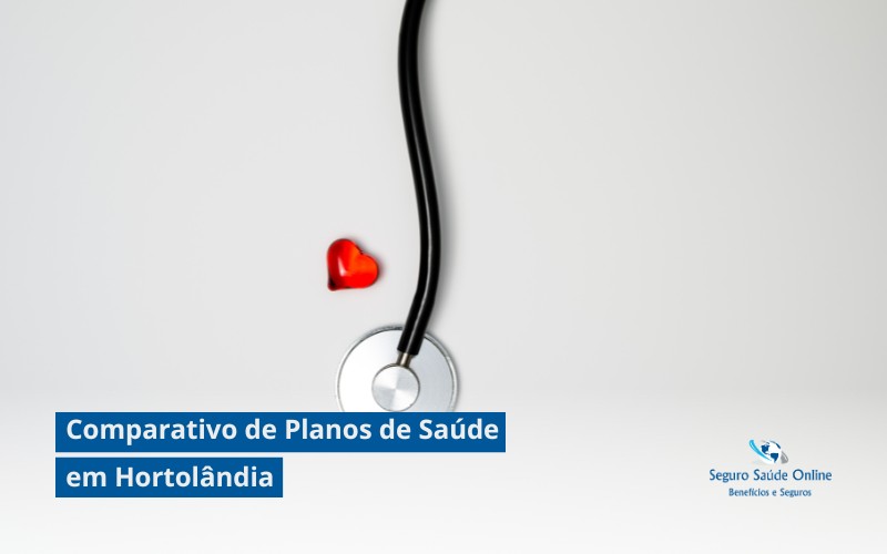 Comparativo de Planos de Saúde em Hortolândia