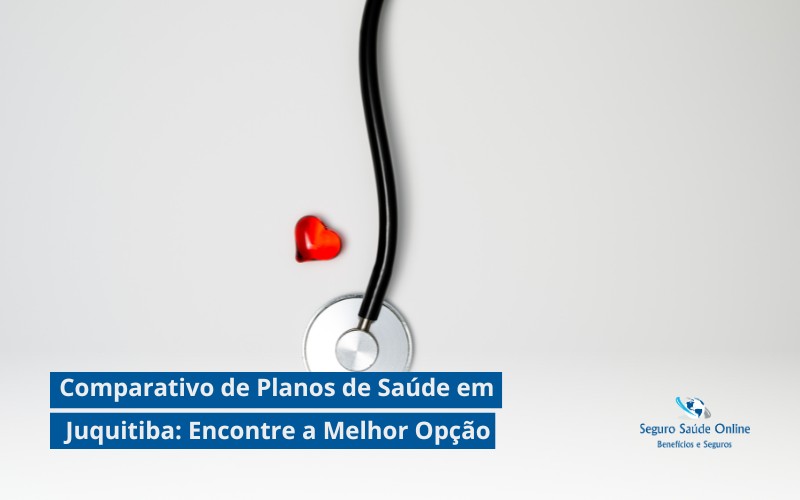 Comparativo de Planos de Saúde em Juquitiba: Encontre a Melhor Opção