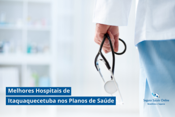 Melhores Hospitais de Itaquaquecetuba nos Planos de Saúde
