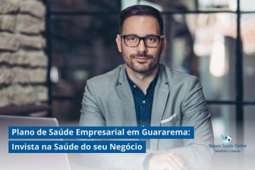 Plano de Saúde Empresarial em Guararema: Invista na Saúde do seu Negócio