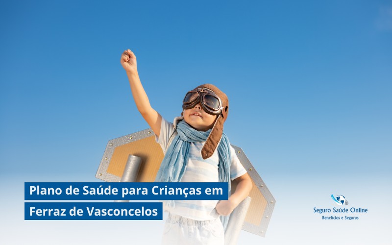 Plano de Saúde para Crianças em Ferraz de Vasconcelos