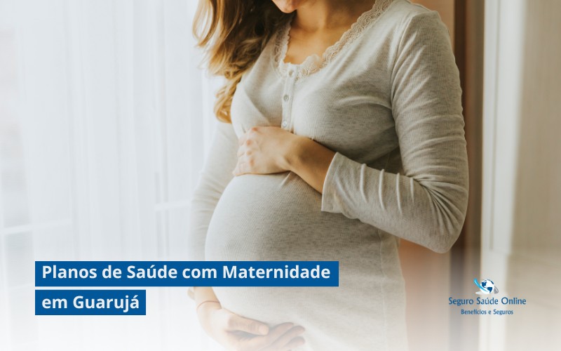 Planos de Saúde com Maternidade em Guarujá: Onde Ter seu Bebê em 2025?