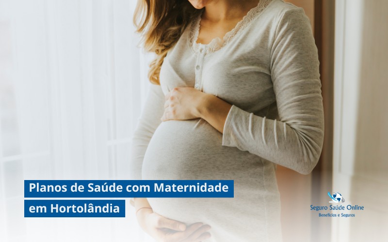 Planos de Saúde com Maternidade em Hortolândia