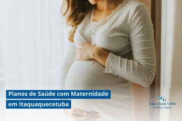 Planos de Saúde com Maternidade em Itaquaquecetuba
