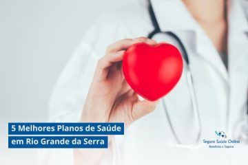 5 Melhores Planos de Saúde em Rio Grande da Serra