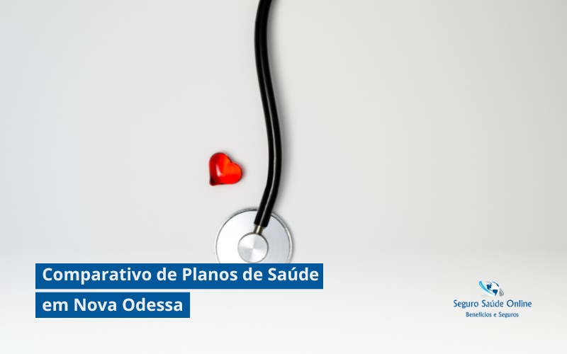 Comparativo de Planos de Saúde em Nova Odessa