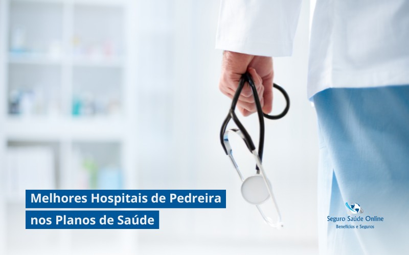 Melhores Hospitais de Pedreira nos Planos de Saúde