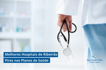 Melhores Hospitais de Ribeirão Pires nos Planos de Saúde