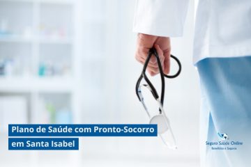Plano de Saúde com Pronto-Socorro em Santa Isabel