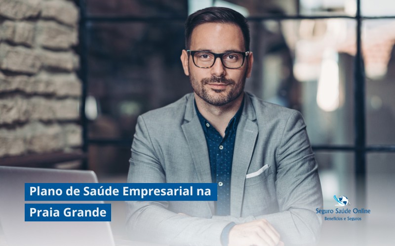 Plano de Saúde Empresarial em Praia Grande