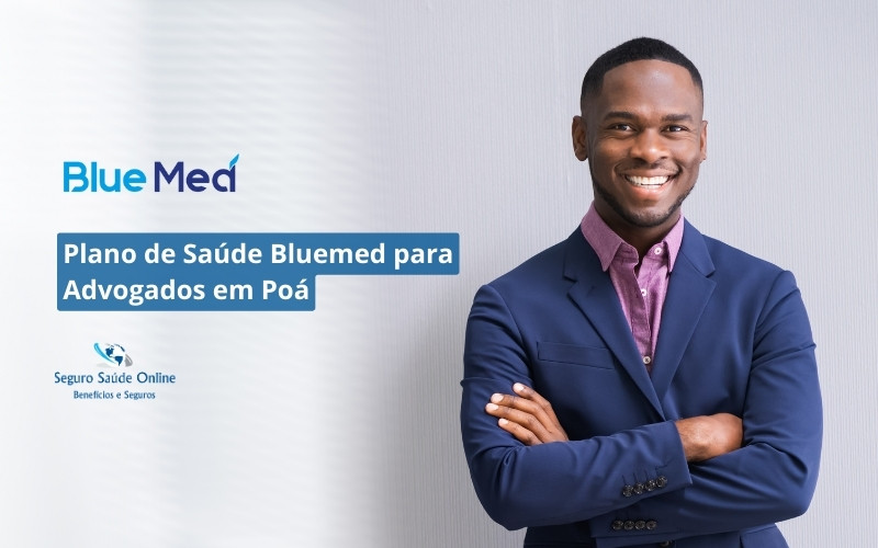 Plano de Saúde Bluemed para Advogados em Poá