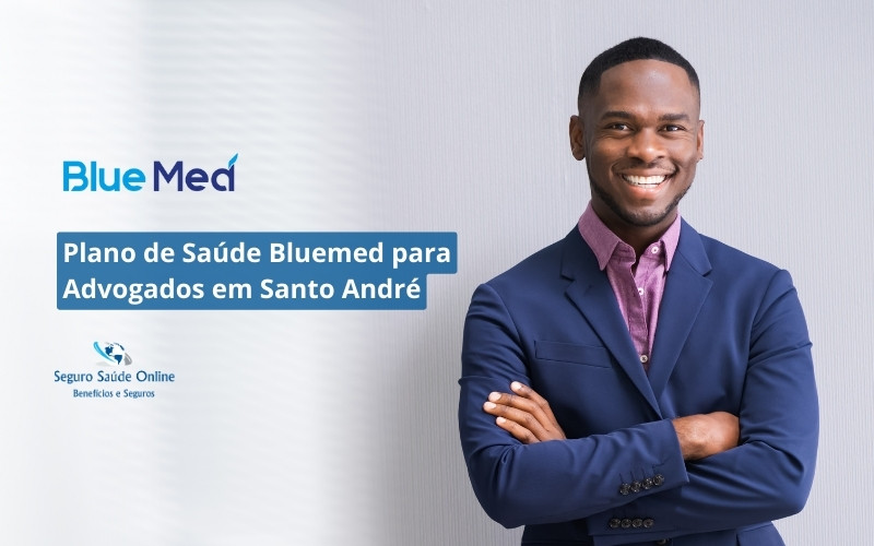 Plano de Saúde Bluemed para Advogados em Santo André
