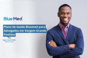 Plano de Saúde Bluemed para Advogados em Vargem Grande Paulista