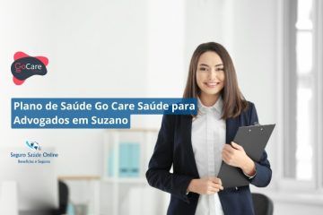 Plano de Saúde Go Care Saúde para Advogados em Suzano