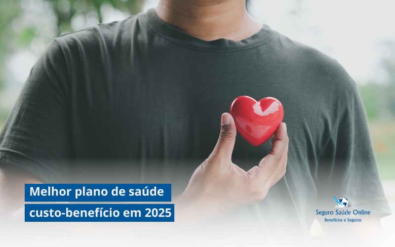 Melhor plano de saúde custo-benefício em 2025