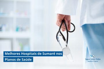 Melhores Hospitais de Sumaré nos Planos de Saúde