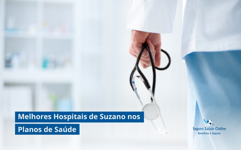 Melhores Hospitais de Suzano nos Planos de Saúde