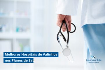 Melhores Hospitais de Valinhos nos Planos de Saúde
