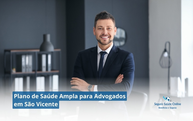 Plano de Saúde Ampla para Advogados em São Vicente