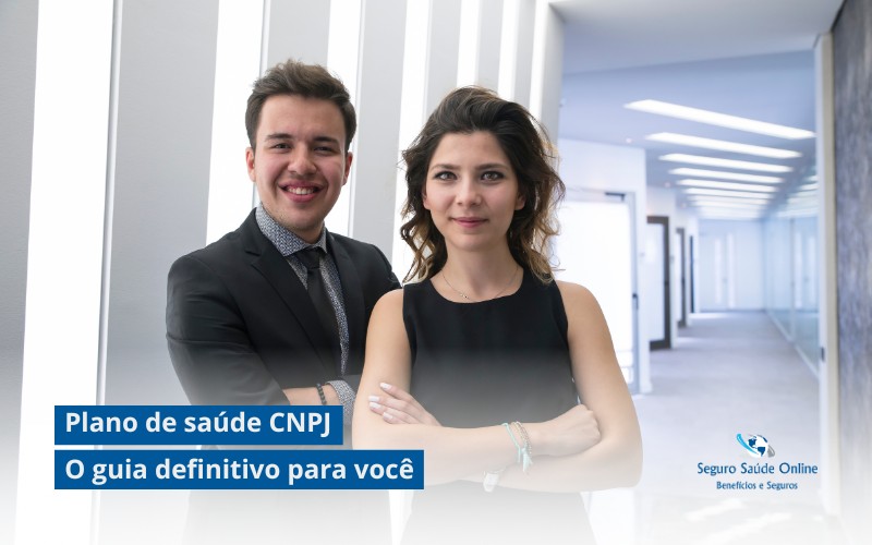 Plano de saúde CNPJ: O guia definitivo para você
