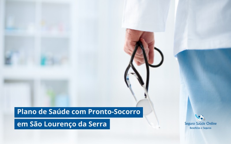 Plano de Saúde com Pronto-Socorro em São Lourenço da Serra