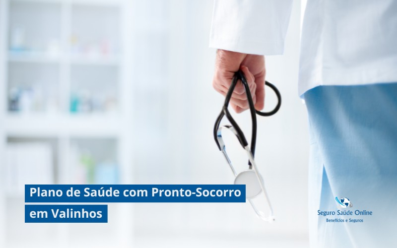 Plano de Saúde com Pronto-Socorro em Valinhos