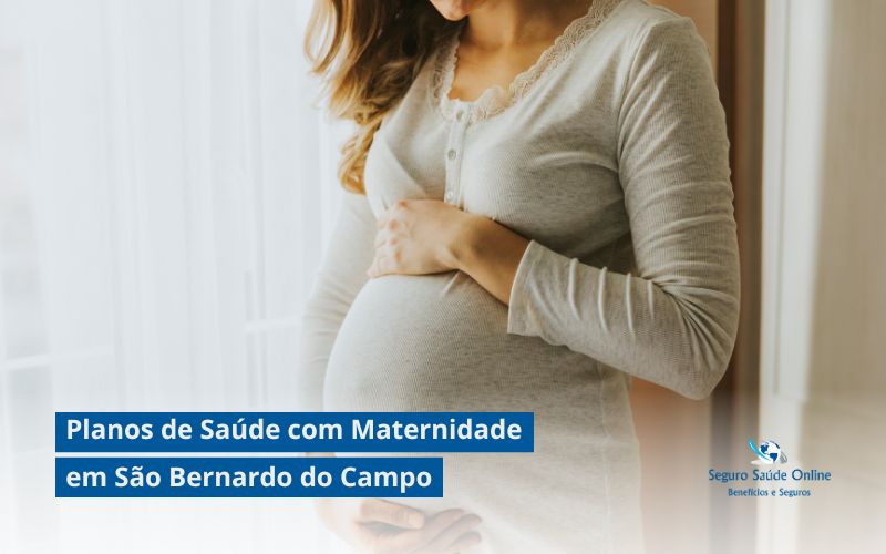 Planos de Saúde com Maternidade em São Bernardo do Campo