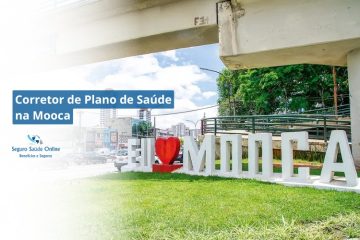 Corretor de Plano de Saúde na Mooca: Como Escolher o Melhor e Contratar com Segurança