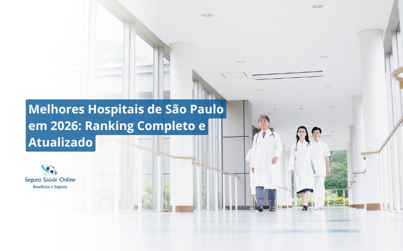 Melhores Hospitais de São Paulo em 2026: Ranking Completo e Atualizado