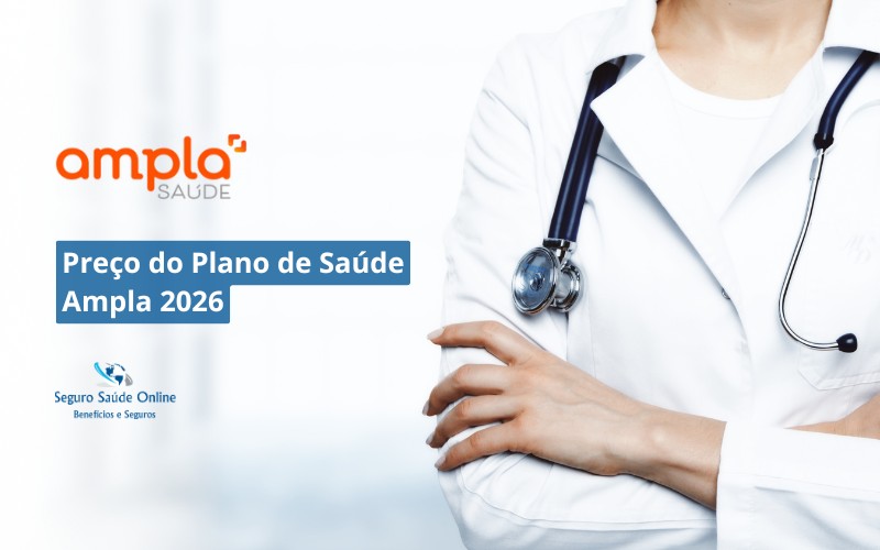 Preço do Plano de Saúde Ampla 2026
