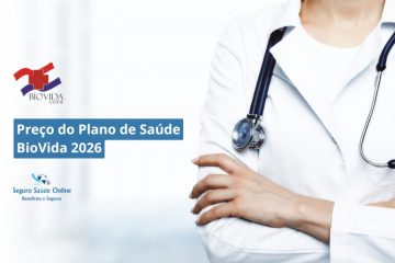 Preço do Plano de Saúde BioVida 2026: Tabela de Preços, Rede e Benefícios