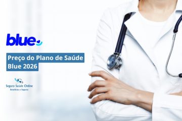 Preço do Plano de Saúde Blue 2026: Tabela de Preços, Rede e Benefícios